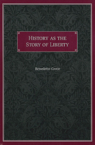 History as the Story of Liberty (Paperback)