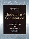 The Founders' Constitution by Philip B. Kurland