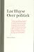 Over politiek by Luc Huyse