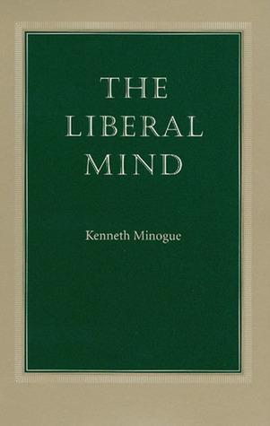 The Liberal Mind (Hardcover)