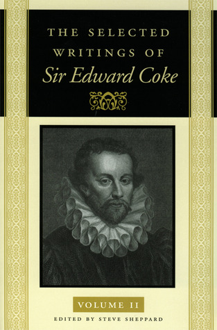 SELECTED WRITINGS OF SIR EDWARD COKE VOL 2 PB, THE