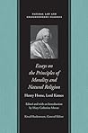 Essays on Principles of Morality and Natural Religion (Natural Law and Enlightenment Classics)