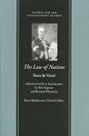 The Law of Nations by Emer de Vattel The Law of Nations by Emer de Vattel