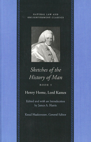 Sketches of the History of Man (Natural Law and Enlightenment Classics) (3 book set)
