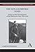 The Non-Geometric Lenin: Essays on the Development of the Bolshevik Party 1910-1914 (Anthem Series on Russian, East European and Eurasian Studies)