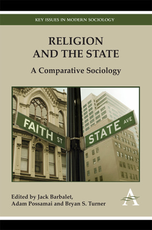 Religion and the State: A Comparative Sociology (Key Issues in Modern Sociology)