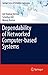 Dependability of Networked Computer-based Systems (Springer Series in Reliability Engineering)