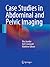 Case Studies in Abdominal a...