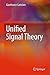 Unified Signal Theory