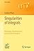 Singularities of integrals: Homology, hyperfunctions and microlocal analysis (Universitext)