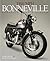 Triumph Bonneville: Portrait of a Legend