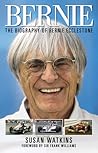 Bernie: The Biography of Bernie Ecclestone
