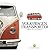 Volkswagen Transporter: A Celebration of the World's Most Popular Van (Haynes Great Cars)