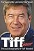 Tiff Gear: The Autobiograph...