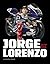 Jorge Lorenzo: The New King of MotoGP