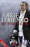 Jorge Lorenzo: My Story So Far Jorge Lorenzo: My Story So Far