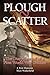 Plough & Scatter by Alan Wakefield