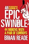 An Epic Swindle by Brian  Reade
