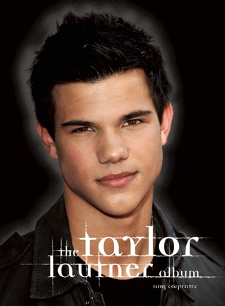 The Taylor Lautner Album (Paperback)