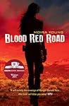 Blood Red Road by Moira Young
