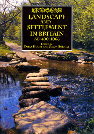 Landscape and Settlement in Britain, AD400-1066