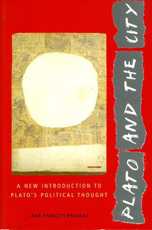 Plato and the City: A New Introduction to Plato's Political Thought