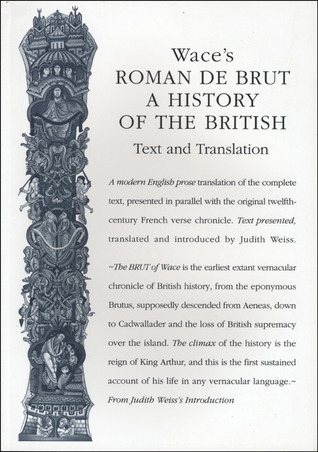 Roman de Brut: A History Of The British (Paperback)