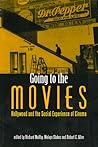 Going to the Movies: Hollywood and the Social Experience of the Cinema (Exeter Studies in Film History)