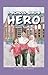 A School Girl's Hero by Umm Aamina