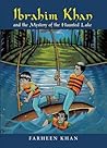 Ibrahim Khan and the Mystery of the Haunted Lake
