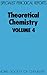 Theoretical Chemistry: Volu...