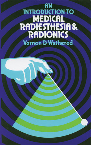 An Introduction to Medical Radiesthesia & Radionics (Hardcover)