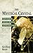 The Mystical Crystal: Expan...