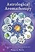 Astrological Aromatherapy by Patricia Davis Astrological Aromatherapy by Patricia Davis