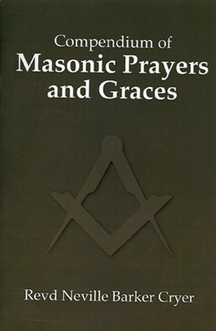 Compendium of Masonic Prayers and Graces (Paperback)