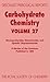 Carbohydrate Chemistry vol 27