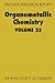 Organometallic Chemistry vol 25 by Edward W. Abel