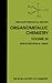 Organometallic Chemistry by Michael Green