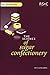 Science of Sugar Confectionery by W.P. Edwards Science of Sugar Confectionery by W.P. Edwards
