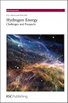 Hydrogen Energy: Challenges and Prospects (RSC Energy Series, Volume 1)