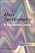 Mass Spectrometry: A Foundation Course