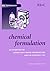 Chemical Formulation: An Overview of Surfactant Based Chemical Preparations Used in Everyday Life (RSC Paperbacks)