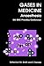 Gases In Medicine: Anaesthesia (Special Publications, Volume 220)