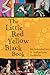 The Little Red Yellow Black...