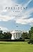 The President: A Novel