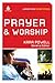 Prayer & Worship (Junior Hi...