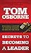 Secrets to Becoming a Leader by Tom Osborne