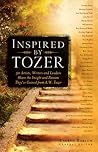 Inspired By Tozer...