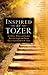 Inspired By Tozer by Lauren Barlow