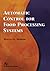 Automatic Control for Food Processing Systems (Food Engineering Series)